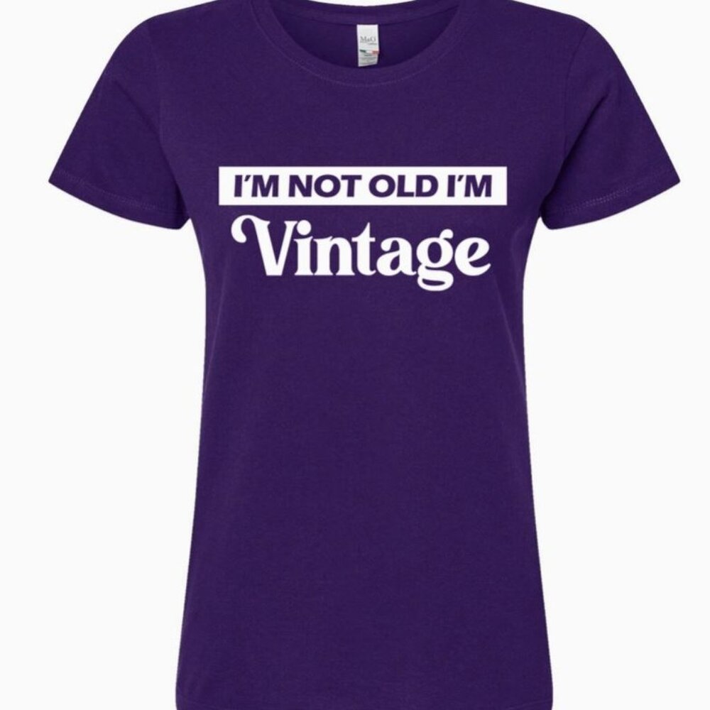 I'm Not Old I'm Vintage Women's/Ladies T-Shirt Purple